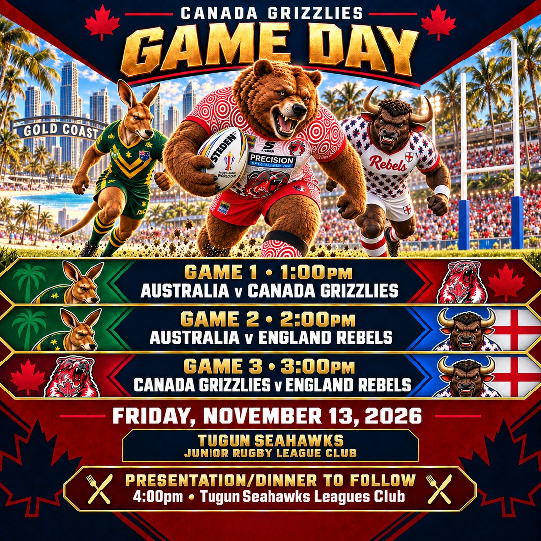 Canada Grizzlies Game Day 3 &mdash; Friday, November 13, 2026, Tugun Seahawks Junior Rugby League Club, Gold Coast